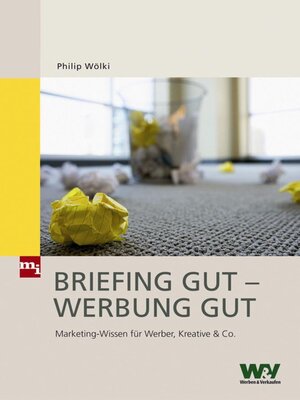 cover image of Briefing gut--Werbung gut